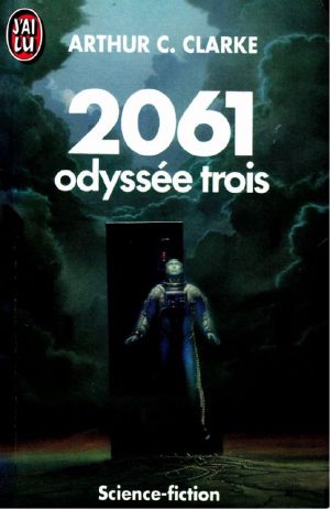 [Space Odyssey 03] • 2061 · odyssée trois